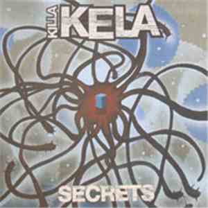 Killa Kela - Secrets