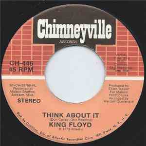 King Floyd - Think About It / Here It Is