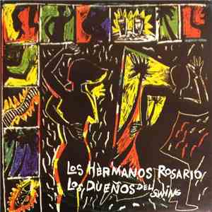 Los Hermanos Rosario - Los Dueños Del Swing