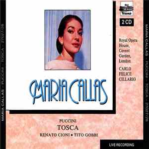 Maria Callas, Giacomo Puccini, Renato Cioni, Tito Gobbi, Victor Godfrey, Robert Bowman, Eric Garrett, Dennis Wicks, Edgar Boniface, David Sellar, Carlo Felice Cillario - Maria Callas - Puccini - Tosca