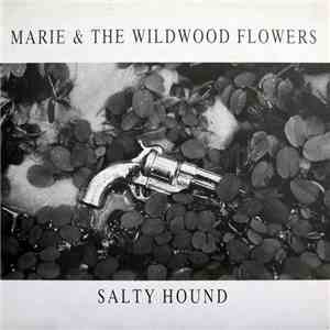 Marie & The Wildwood Flowers - Salty Hound