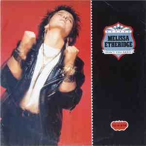Melissa Etheridge - Don't You Need