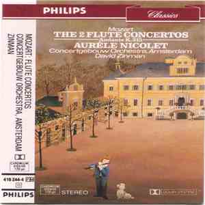 Mozart, Aurèle Nicolet, Concertgebouw Orchestra, David Zinman - The 2 Flute Concertos; Andante K.315
