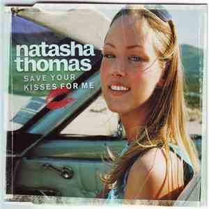 Natasha Thomas - Save Your Kisses For Me
