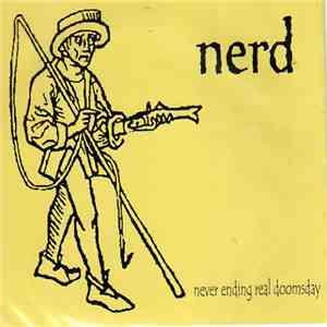 Nerd  - Never Ending Real Doomsday