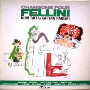 Nino Rota, Katyna Ranieri - Chansons Pour Fellini