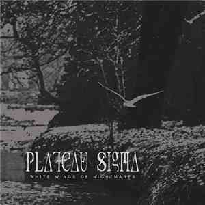 Plateau Sigma - White Wings Of Nightmares