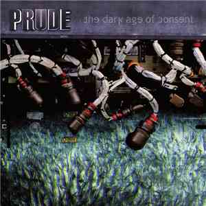 Prude - The Dark Age Of Consent