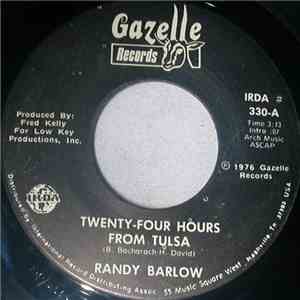 Randy Barlow - Twenty-Four Hours From Tulsa