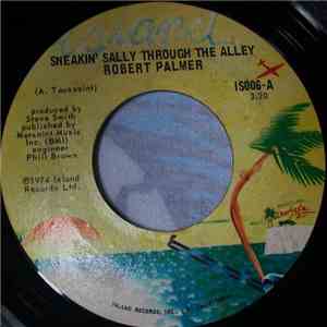 Robert Palmer - Sneakin' Sally Through The Alley