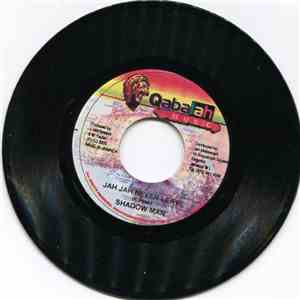Shadow Man - Jah Jah Never Leave