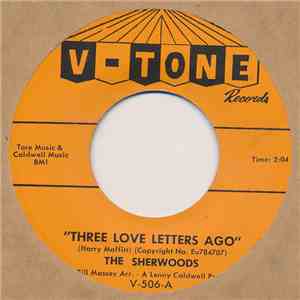 Sherwoods - Three Love Letters Ago