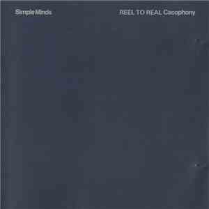 Simple Minds - Real To Real Cacophony