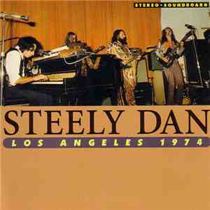 Steely Dan - Los Angeles 1974