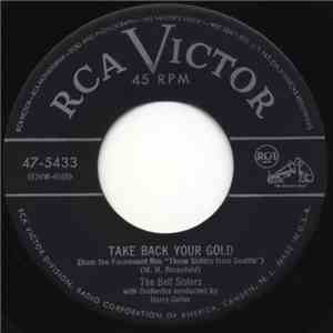 The Bell Sisters - Take Back Your Gold / Heartless