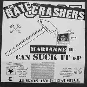 The Gate Crashers / Idol Punch - Marianne H Can Suck It EP