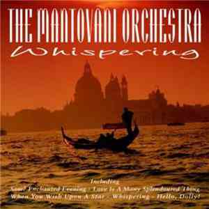 The Mantovani Orchestra - Whispering
