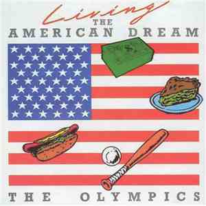 The Olympics - Living The American Dream
