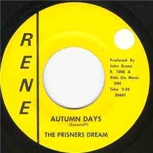 The Prisoners Dream - Autumn Days / You're The One I Really Love