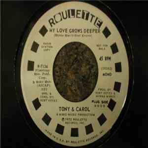 Tony & Carol - My Love Grows Deeper