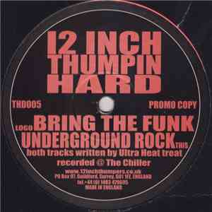 Ultra Heat Treat - Bring The Funk / Underground Rock