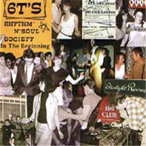 Various - 6T's Rhythm 'N' Soul Society (In The Beginning)