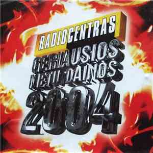 Various - Radiocentras: Geriausios Metų Dainos 2004