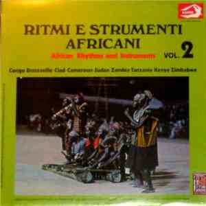 Various - Ritmi E Strumenti Africani = African Rhythms And Instruments Vol. 2
