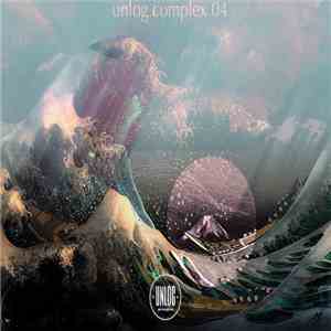 Various - Unlog Complex #04