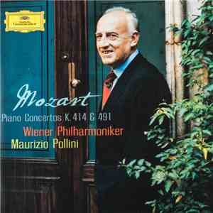 Wiener Philharmoniker, Maurizio Pollini - Mozart - Piano Concertos K. 414 & 491