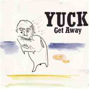 Yuck - Get Away