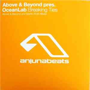Above & Beyond Pres. OceanLab - Breaking Ties