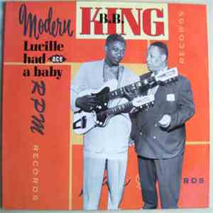 B.B. King - Lucille Had A Baby