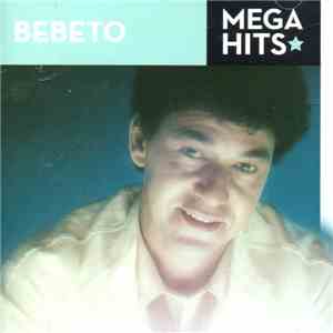 Bebeto - Mega Hits