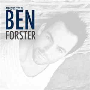 Ben Forster - Acoustic Covers