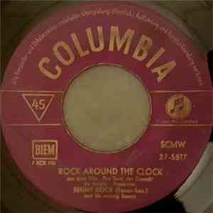 Benny Rock And His Rocking Bennys - Rock Around The Clock / Rock Boogie