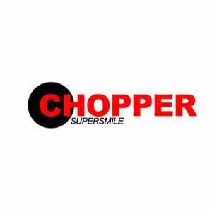 Chopper - Supersmile