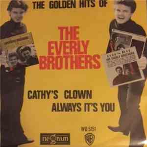 Everly Brothers - Cathy's Clown / Always It's You
