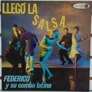 Federico Y Su Combo Latino - Llego La Salsa