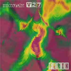 Ferik - Micromix v27