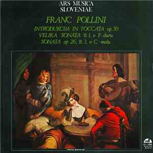 Franc Pollini - Introdukcija In Toccata Op. 50 / Velika Sonata Št. 1 V F-duru / Sonata Op. 26, Št. 3, V C-molu