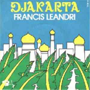 Francis Leandri - Djakarta / Comme Un Bateau De Papier