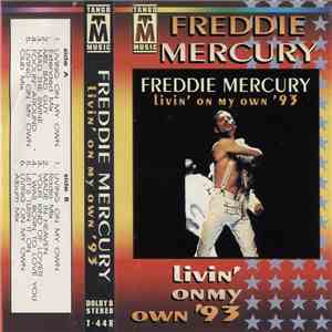 Freddie Mercury - Livin' On My Own '93