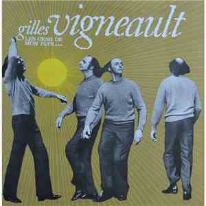 Gilles Vigneault - Les Gens De Mon Pays