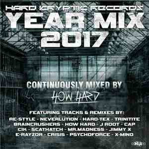How Hard - Hard Kryptic Records Yearmix 2017
