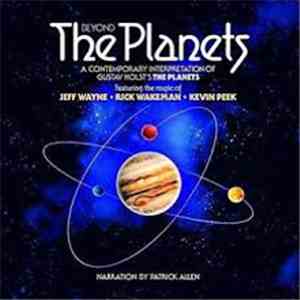 Jeff Wayne · Rick Wakeman · Kevin Peek - Beyond The Planets