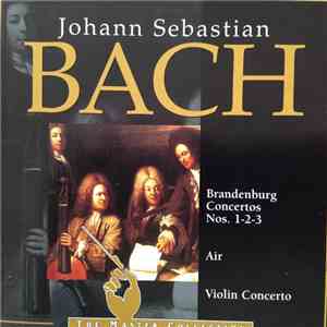 Johann Sebastian Bach, Slovak Chamber Orchestra, Bohdan Warchal, Lodz Chamber Orchestra, Zdzisław Szostak - Brandenburg Concertos Nos. 1-2-3, Air. Violin Concerto