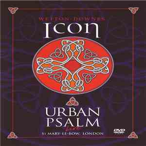 John Wetton ♦ Geoffrey Downes - Icon - Urban Psalm