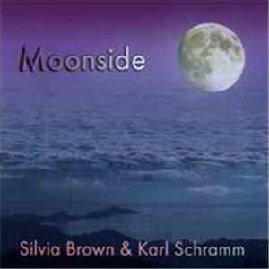Karl Schramm & Silvia Brown  - Moonside