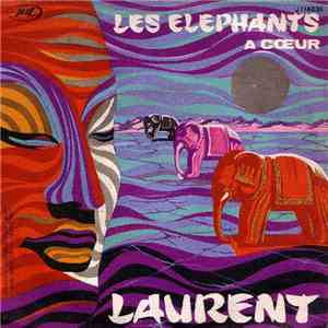 Laurent - Les Elephants
